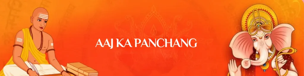 Aaj Ka Panchang