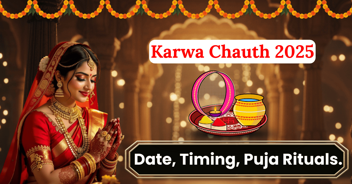 Karwa Chauth 2025: Complete Guide - Date, Timing, Puja Rituals and Special Remedies